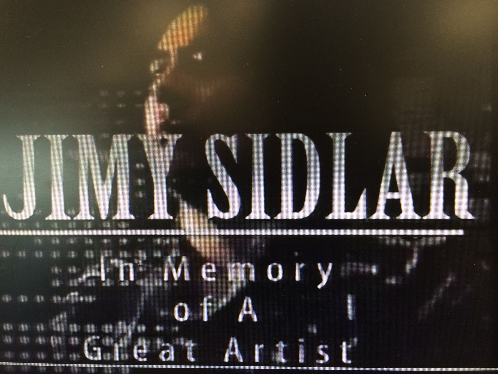 In Memory of Jimy Sidlar